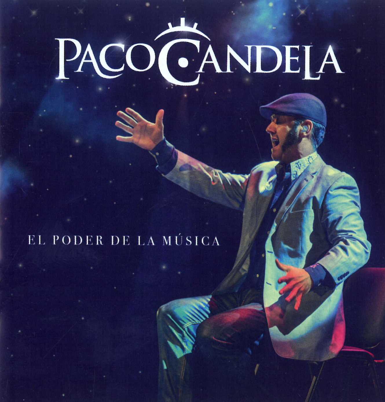 El Poder De La Musica Artista: Paco Candela - Radiole.com
